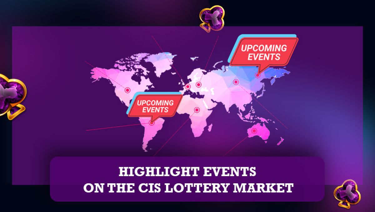 CIS Lottery Market: 2021 Trends & Changes